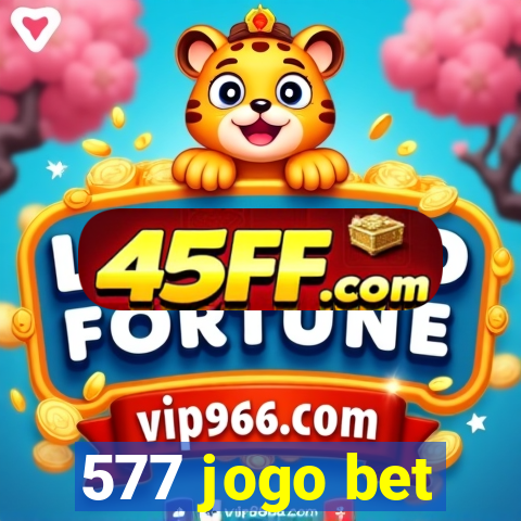 577 jogo bet